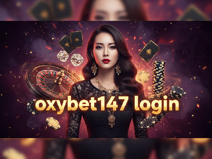 oxybet147 login สมัครสมาชิก